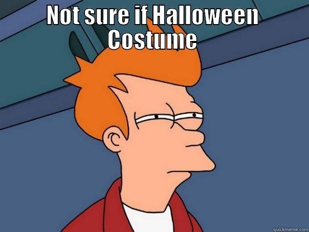 NOT SURE IF HALLOWEEN COSTUME  Futurama Fry