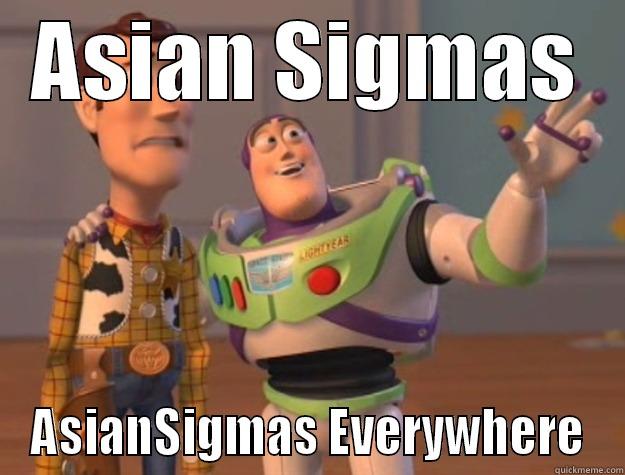 ASIAN SIGMAS ASIANSIGMAS EVERYWHERE Toy Story