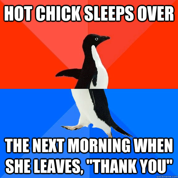 hot chick sleeps over the next morning when she leaves, 