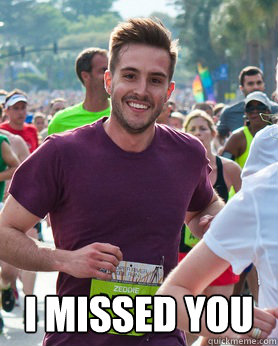  I missed you  Ridiculously photogenic guy