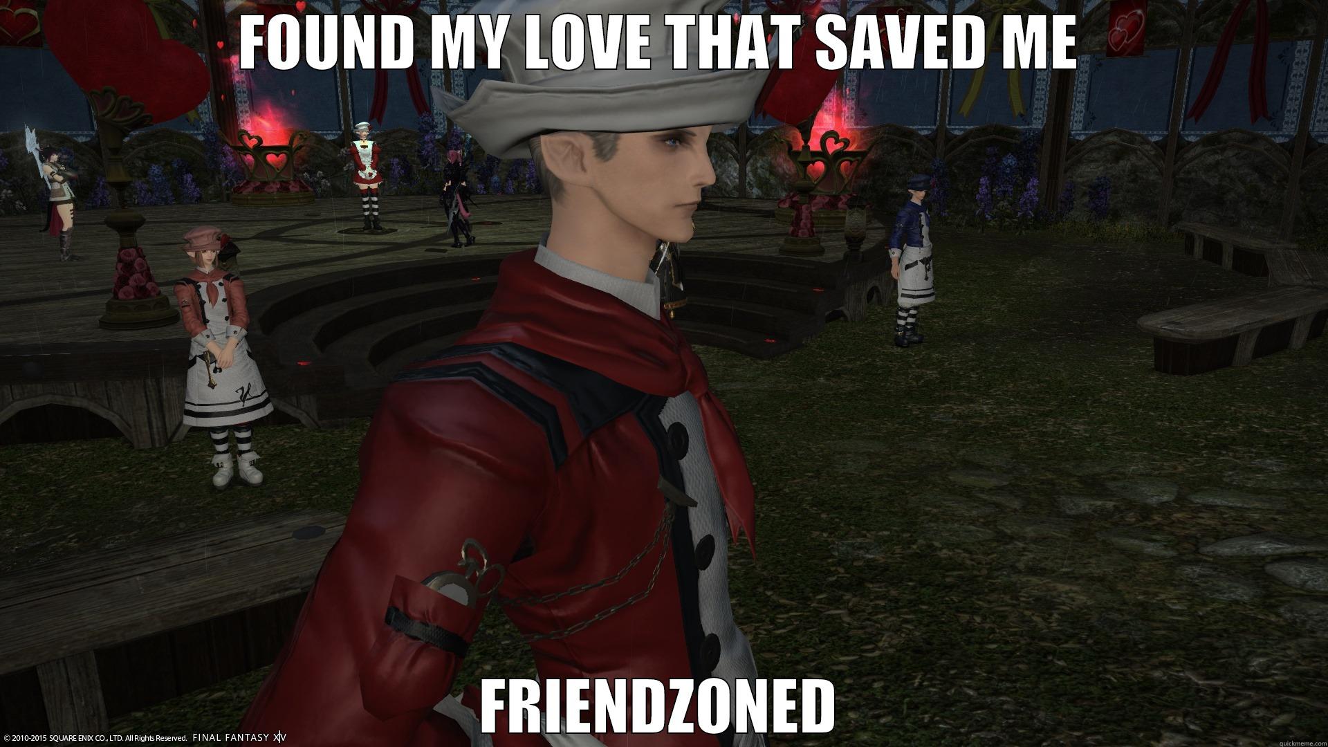 FOUND MY LOVE THAT SAVED ME FRIENDZONED Misc