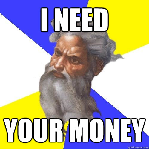 I NEED YOUR MONEY - I NEED YOUR MONEY  Misc
