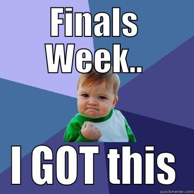 motivated baby - FINALS WEEK.. I GOT THIS Success Kid