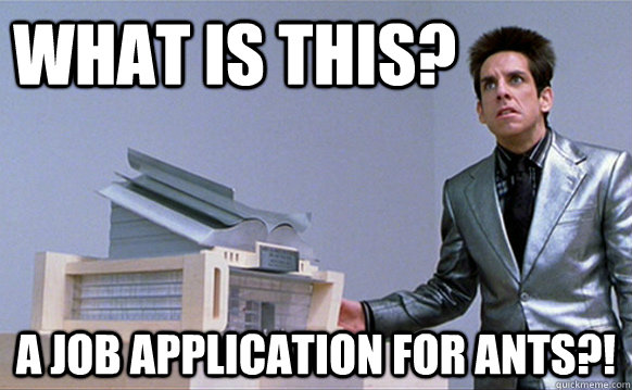 WHAT is this? a job application for ants?!  School for ants