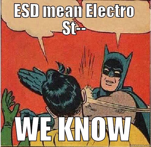 ESD MEAN ELECTRO ST-- WE KNOW Batman Slapping Robin