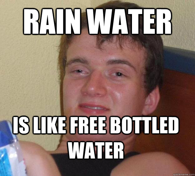 Image result for rain water memes