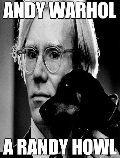 Andy Warhol A randy howl  Historic Anagrams
