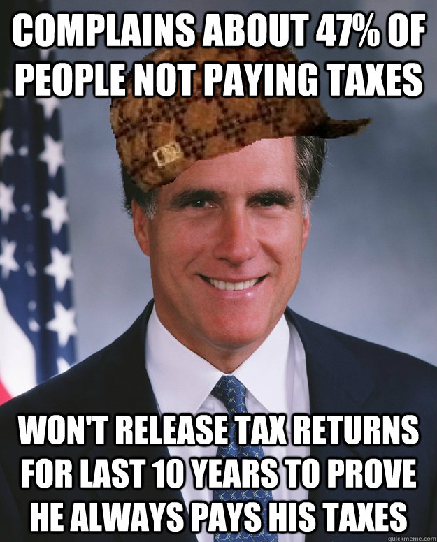 Complains about 47% of people not paying taxes won't ...