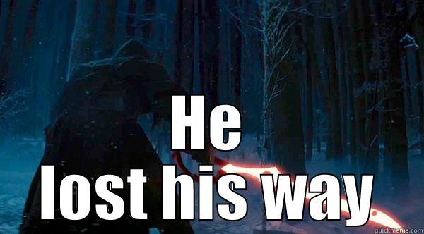  HE LOST HIS WAY Misc