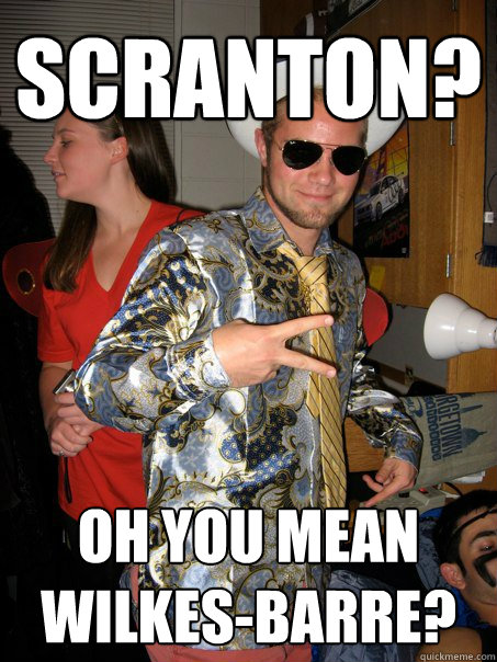Scranton? Oh You Mean Wilkes-Barre?  Georgetown Hipster Male