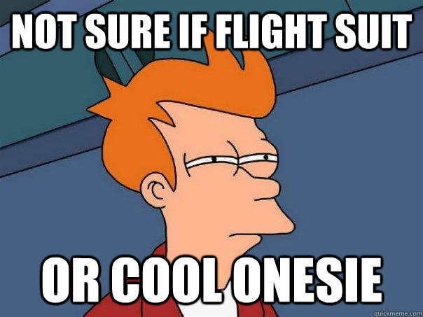 Not sure if Flight suit  or cool onesie - Not sure if Flight suit  or cool onesie  Futurama Fry