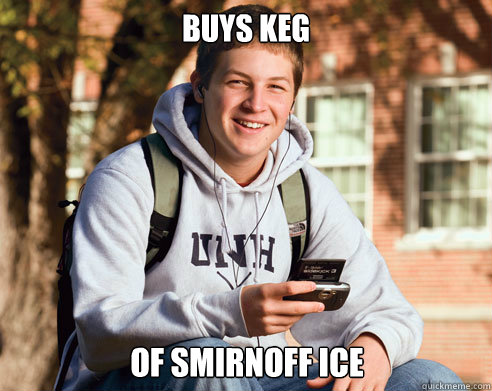 buys keg of smirnoff ice - buys keg of smirnoff ice  College Freshman