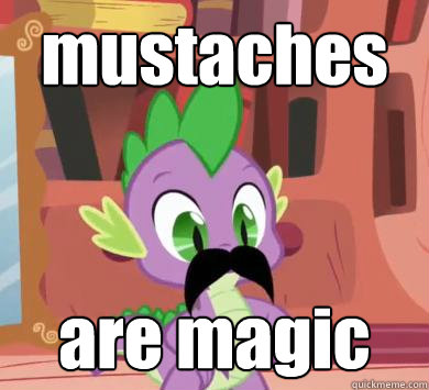 mustaches are magic  My little pony