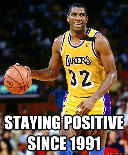  Staying positive since 1991  Happy Magic Johnson