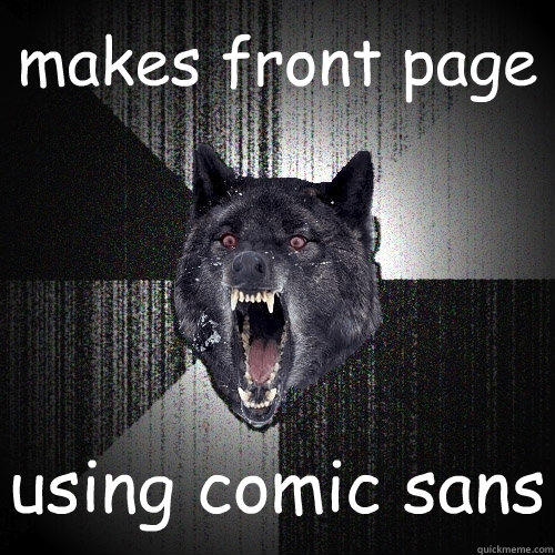 makes front page using comic sans  