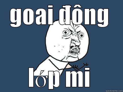 GOAI ĐÔNG LỚP MI Y U No