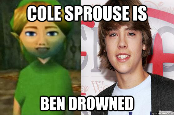 Cole sprouse is ben drowned  BEN DROWNED