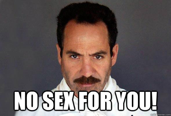  no sex for you! -  no sex for you!  Misc