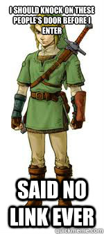 I should knock on these people's door before I enter Said no link ever  