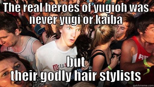 THE REAL HEROES OF YUGIOH WAS NEVER YUGI OR KAIBA BUT THEIR GODLY HAIR STYLISTS Sudden Clarity Clarence