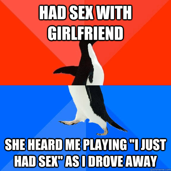 had sex with girlfriend she heard me playing 