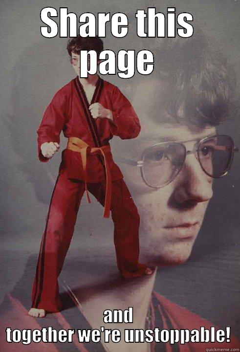 SHARE THIS PAGE AND TOGETHER WE'RE UNSTOPPABLE! Karate Kyle