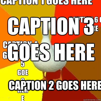 Caption 1 goes here caption 2 goes here Caption 3 goes here Caption 4 goes here Caption 5 goes here Caption 6 goes here  Technologically Impaired Duck