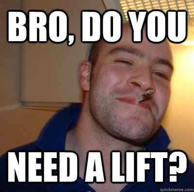 BRO, Do you Need a lift?  GGG plays SC