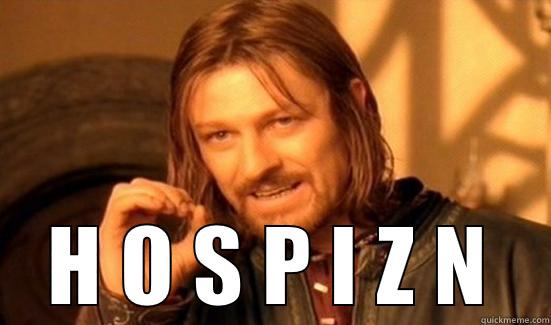  H O S P I Z N Boromir