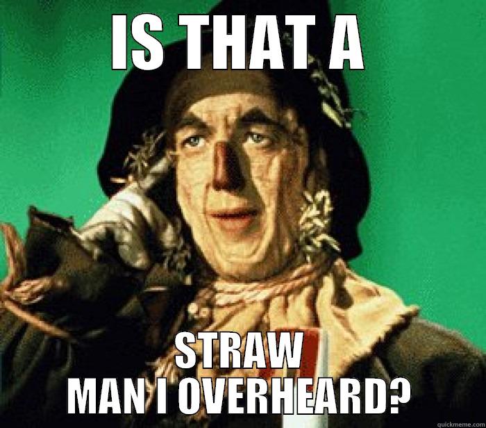 Straw Man Yale - IS THAT A STRAW MAN I OVERHEARD? Misc