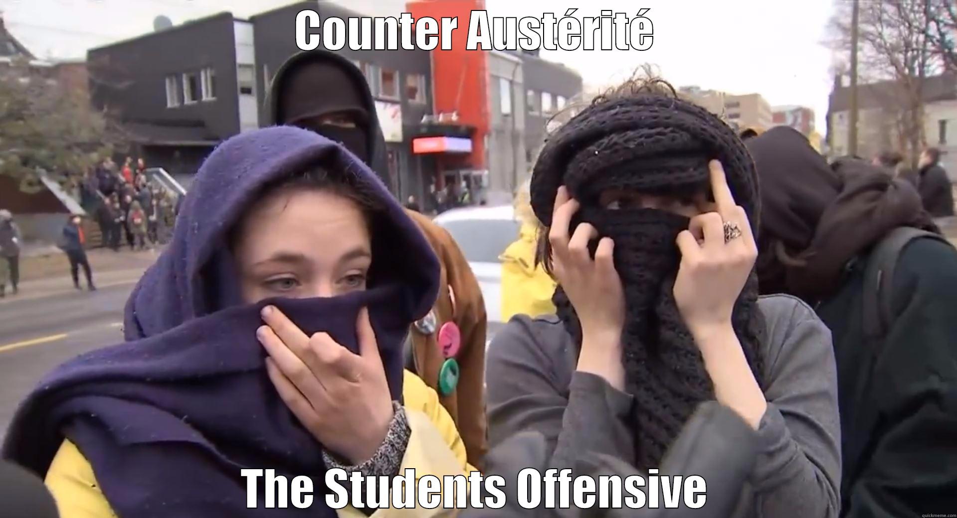 Counter Strike in QC - COUNTER AUSTÉRITÉ THE STUDENTS OFFENSIVE Misc