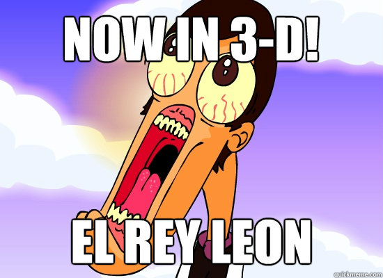 NOW IN 3-D! EL REY LEON  