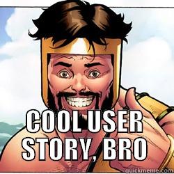 Cool User Story, Bro -  COOL USER STORY, BRO Misc