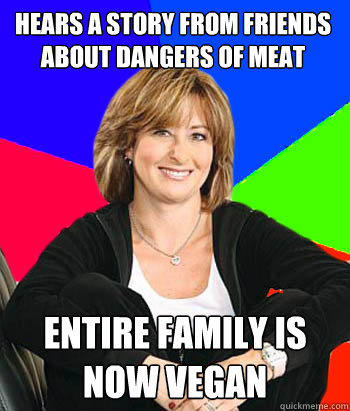 hears a story from friends about dangers of meat entire family is now vegan  