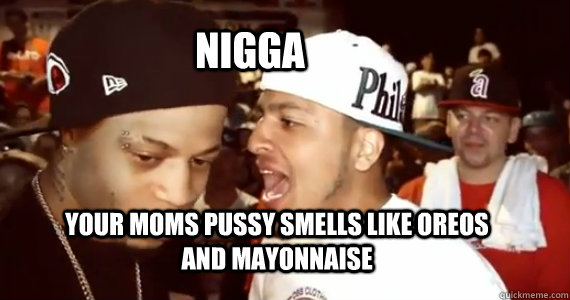 nigga your moms pussy smells like oreos and mayonnaise  - nigga your moms pussy smells like oreos and mayonnaise   uno lavoz