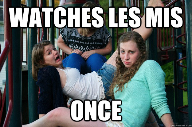 watches les mis once  Disapproving Abby