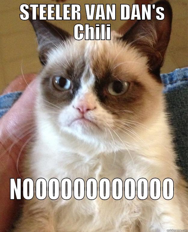 STEELER VAN DAN'S CHILI NOOOOOOOOOOOO Misc