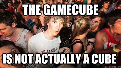 The GameCube Is not actually a cube  Sudden Clarity Clarence