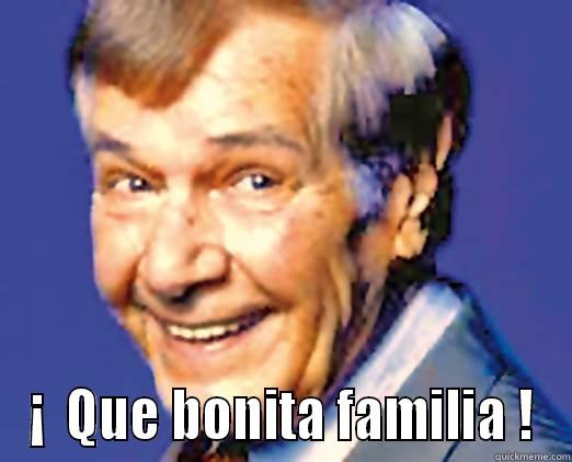 Pompin  -  ¡  QUE BONITA FAMILIA ! Misc