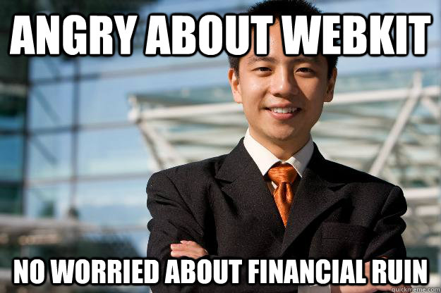 Angry about WebKit NO WORRIED ABOUT FINANCIAL RUIN - Angry about WebKit NO WORRIED ABOUT FINANCIAL RUIN  Ordinary Chinese Man