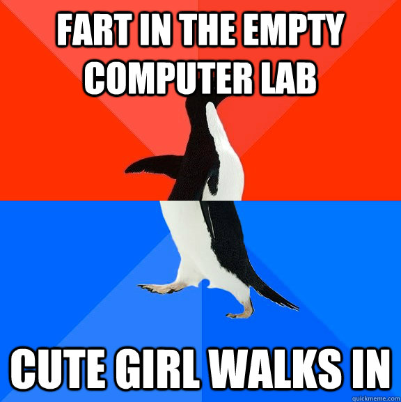 fart in the empty computer lab cute girl walks in  Socially Awesome Awkward Penguin