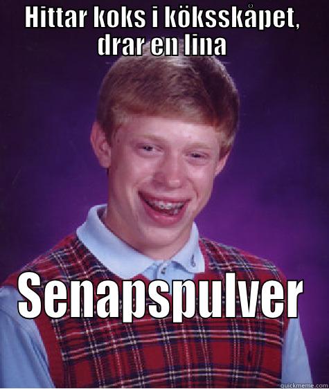 fgdf gdfg - HITTAR KOKS I KÖKSSKÅPET, DRAR EN LINA SENAPSPULVER Bad Luck Brian