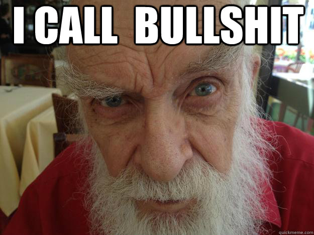  I call  bullshit  James Randi Skeptical Brow