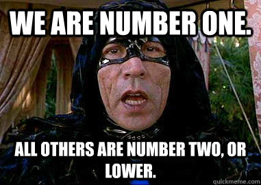 We are number one. All others are number two, or lower. - We are number one. All others are number two, or lower.  The Sphinx