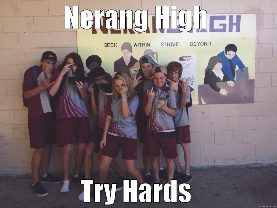 NERANG HIGH TRY HARDS Misc