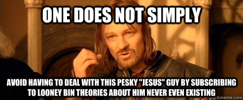 One does not simply Avoid having to deal with this pesky 