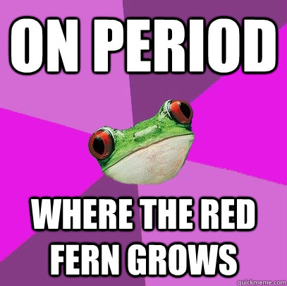 on period where the red fern grows  Foul Bachelorette Frog