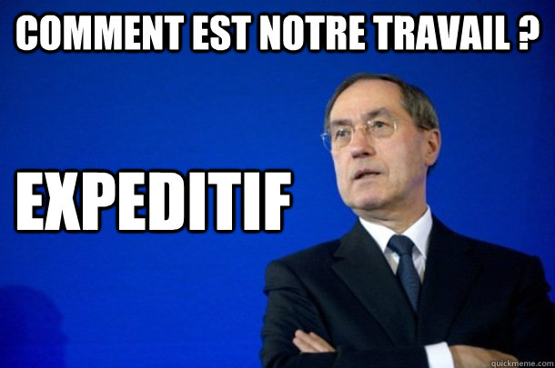 Comment est notre travail ? Expeditif  FNUMP