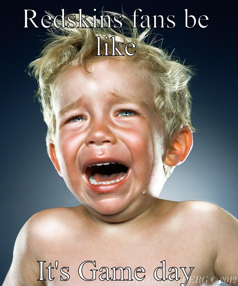 REDSKINS FANS BE LIKE IT'S GAME DAY Misc