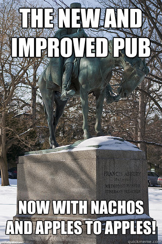 The New and improved Pub Now with nachos and apples to apples!  Drew University Meme